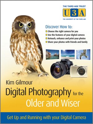 cover image of Digital Photography for the Older and Wiser